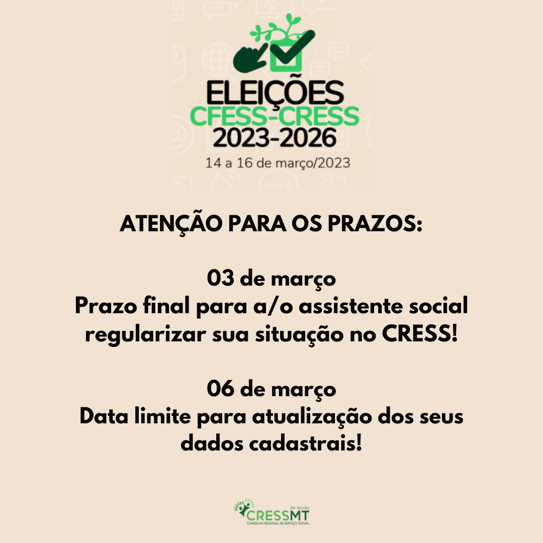 Eleições 2023: Hoje é o prazo para se regularizar junto ao CRESS para estar  apto a votar – CRESS-Conselho Regional de Serviço Social